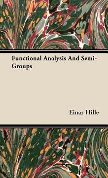 portada functional analysis and semi-groups (en Inglés)