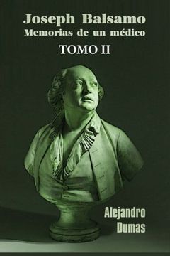 portada José Balsamo, Memorias de un Médico (Tomo 2): Volume 2