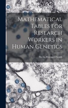 portada Mathematical Tables for Research Workers in Human Genetics (in English)