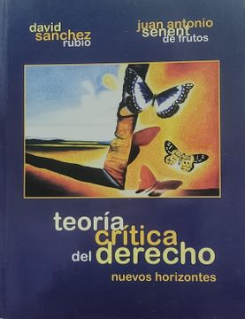 portada Teoría de crítica del Derecho. Nuevos horizontes (in Spanish)