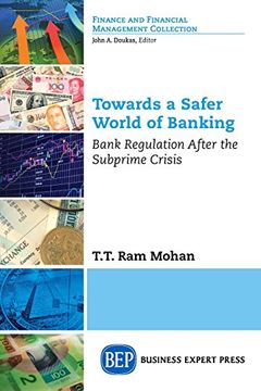 portada Towards a Safer World of Banking: Bank Regulation After the Subprime Crisis