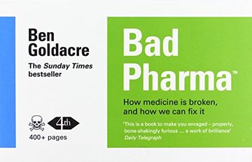 portada Bad Pharma: How Medicine is Broken, and How We Can Fix It (Cahiers Edifa) (in English)