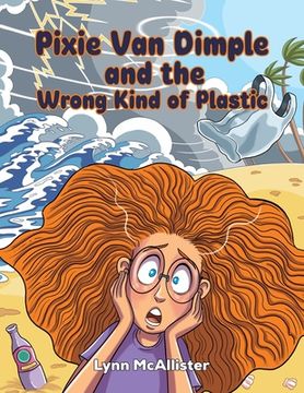 portada Pixie van Dimple and the Wrong Kind of Plastic (in English)