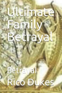 portada Ultimate Family Betrayal: Betrayal