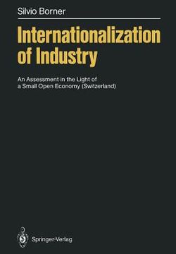 portada internationalization of industry: an assessment in the light of a small open economy (switzerland) (en Inglés)
