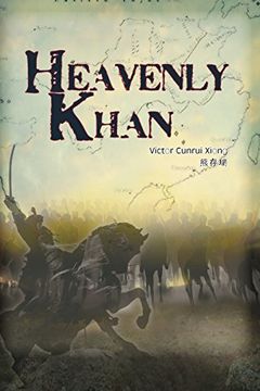 portada Heavenly Khan: A Biography of Emperor Tang Taizong (Li Shimin)