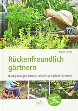 portada Rückenfreundlich Gärtnern: Richtig Bewegen, Gelenke Schonen, Pflegeleicht Gestalten (in German)