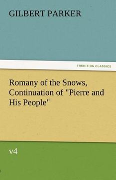portada romany of the snows, continuation of "pierre and his people," v4 (en Inglés)