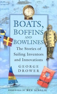 portada Boats, Boffins and Bowlines: The Stories of Sailing Inventors and Innovations