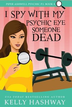 portada I Spy with My Psychic Eye Someone Dead (en Inglés)