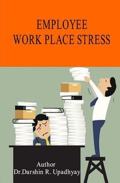 portada Employee Work Place Stress (en Inglés)