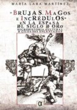 BRUJAS MAGOS E INCREDULOS EN LA