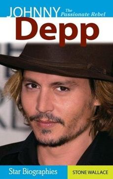 portada Johnny Depp: The Passionate Rebel (en Inglés)