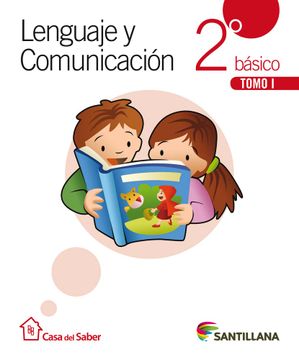 Libro Lenguaje Y Comunicación 2 Básico Casa Del Saber (Tomo I Y Tomo Ii +  Cuaderno De Actividades), Santillana, ISBN 9789561521322. Comprar en  Buscalibre
