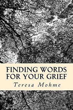 portada Finding Words for Your Grief: Weekly Topics Workbook (en Inglés)