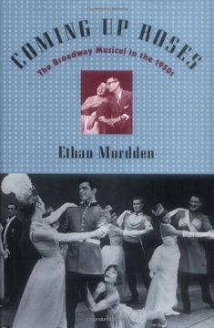 portada coming up roses: the broadway musical in the 1950s (en Inglés)