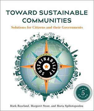 portada Toward Sustainable Communities, Fifth Edition: Solutions for Citizens and Their Governments 