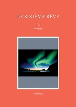 portada Le Sixième Rêve: Avanti! (in French)