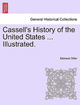 portada cassell's history of the united states ... illustrated. (in English)