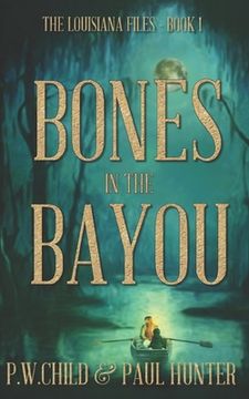 portada Bones in the Bayou (en Inglés)