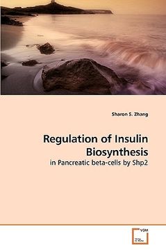 portada regulation of insulin biosynthesis (en Inglés)