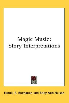 portada magic music: story interpretations (en Inglés)