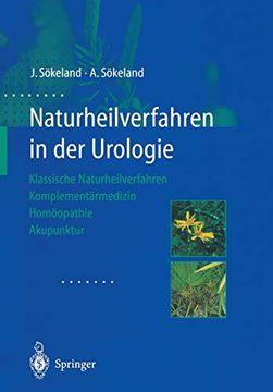 portada Naturheilverfahren in der Urologie: Klassische Naturheilverfahren — Komplementärmedizin — Homöopathie — Akupunktur (en Alemán)