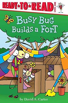 portada Busy Bug Builds a Fort (Ready-to-Read)