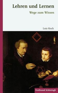 portada Lehren Und Lernen: Wege Zum Wissen (en Alemán)