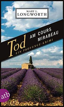 portada Tod am Cours Mirabeau: Ein Provence-Krimi (Verlaque & Bonnet Ermitteln, Band 6) (in German)