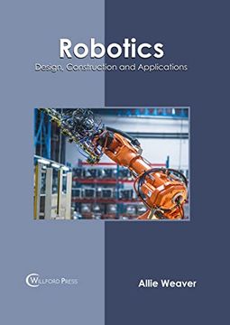 portada Robotics: Design, Construction and Applications (en Inglés)