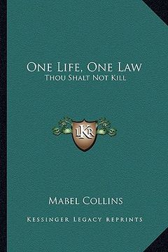 portada one life, one law: thou shalt not kill (en Inglés)