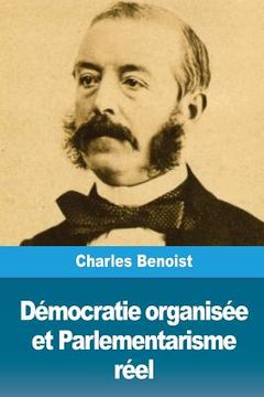portada Démocratie organisée et Parlementarisme réel (en Francés)