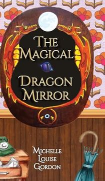 portada The Magical Dragon Mirror (en Inglés)