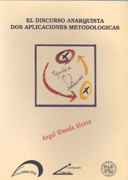 portada El Discurso Anarquista: Dos Aplicaciones Metodológicas