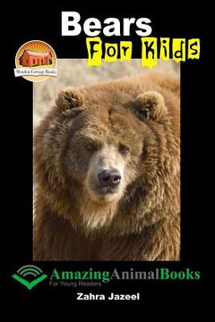 portada Bears for Kids - Amazing Animal Books