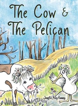 portada The Cow & the Pelican (in English)