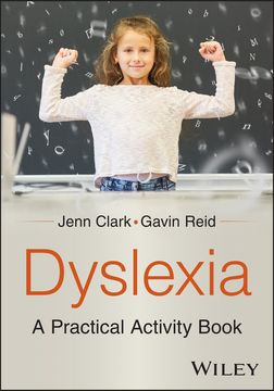Dyslexia. A Practitioner's Guide - Activity Book