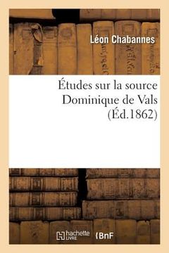 portada Études Sur La Source Dominique de Vals (en Francés)