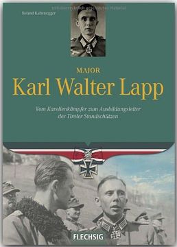 portada Ritterkreuzträger: Major Karl Walter Lapp: Vom Karelienkämpfer zum Ausbildungsleiter der Tiroler Standschützen