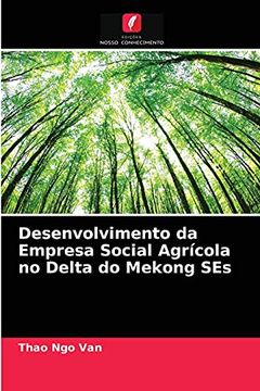 portada Desenvolvimento da Empresa Social Agrícola no Delta do Mekong ses (en Portugués)