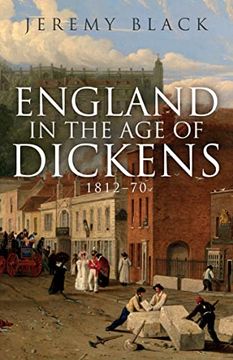 portada England in the age of Dickens: 1812-70 (en Inglés)