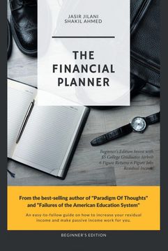 portada The Financial Planner: Beginner's Edition Invest With $5 College Graduates Airbnb 6 Figure Returns 6 Figure Jobs Residual Income (en Inglés)
