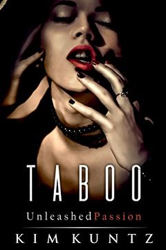 portada Taboo: Unleashed Passion: Hot, Steaming, and Oh-So Taboo (in English)