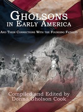 portada Gholsons in Early America: And Their Connections with the Founding Fathers (in English)