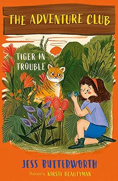 portada Tiger in Trouble: Book 2 (The Adventure Club) (in English)
