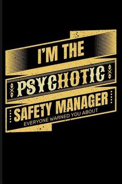 portada I'm the Psychotic Safety Manager Everyone Warned You about (en Inglés)
