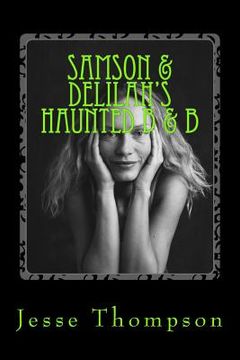 portada Samson & Delilah's Haunted B & B (en Inglés)