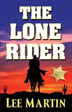 portada The Lone Rider: Large Print Edition (en Inglés)