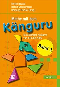 portada Mathe mit dem Känguru 1: Die Schönsten Aufgaben von 1995 bis 2005 (in German)
